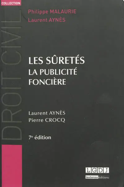 Les sûretés : la publicité foncière