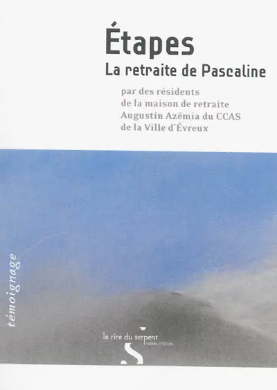 Etapes : la retraite de Pascaline