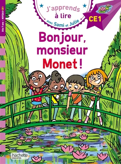 Sami et Julie : bonjour Monsieur Monet ! : CE1