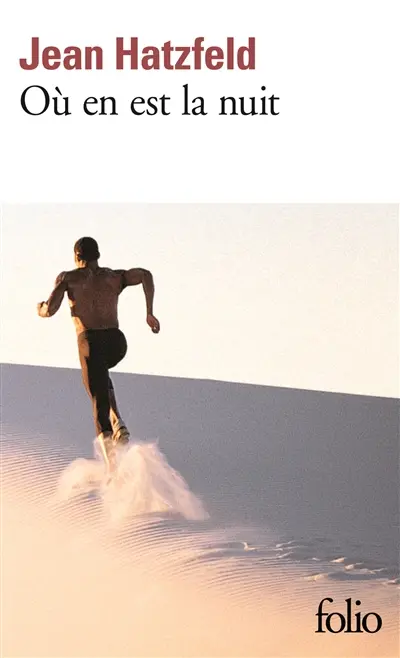Où en est la nuit