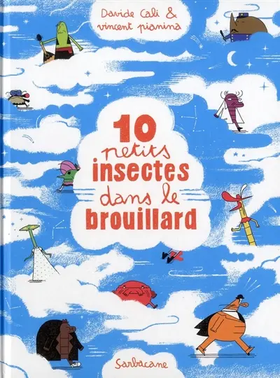10 petits insectes. Vol. 2. 10 petits insectes dans le brouillard