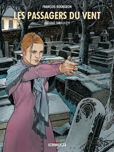 Les passagers du vent : intégrale. Tomes 8 et 9