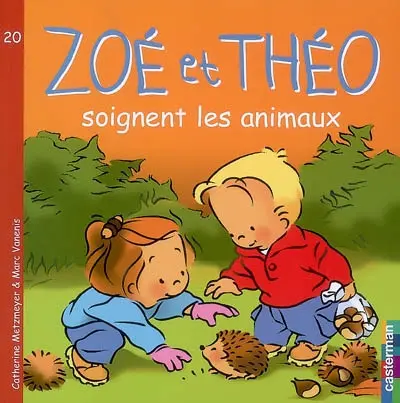 Zoé et Théo. Vol. 20. Zoé et Théo soignent les animaux
