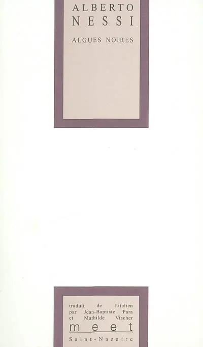 Algues noires. Une brève anthologie. Alghe nere. Breve antologia