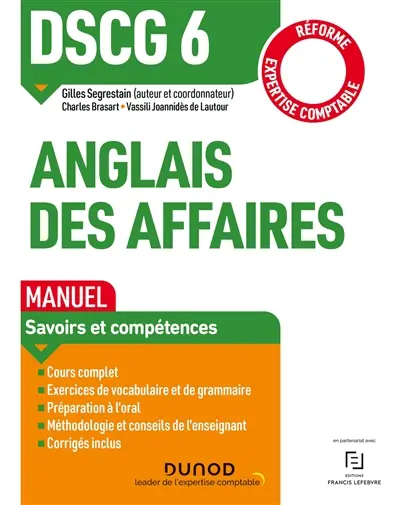 DSCG 6, anglais des affaires : manuel, savoirs et compétences : réforme expertise comptable