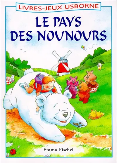 Le pays de Nounours