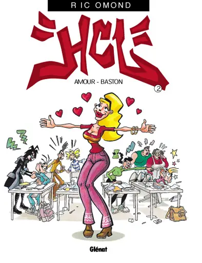 HCL : hard core lycée. Vol. 2. Amour-baston