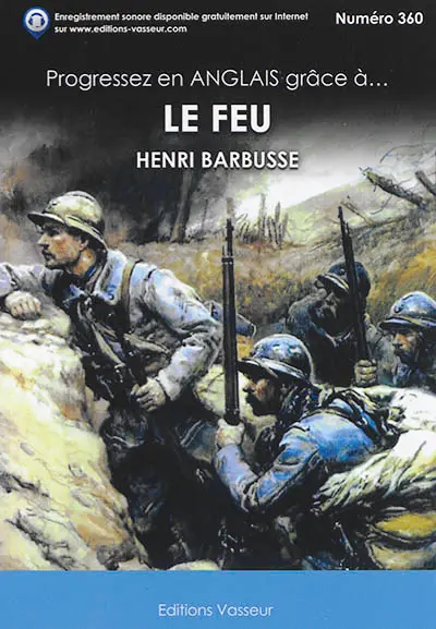Progressez en anglais grâce à... Le feu, Henri Barbusse