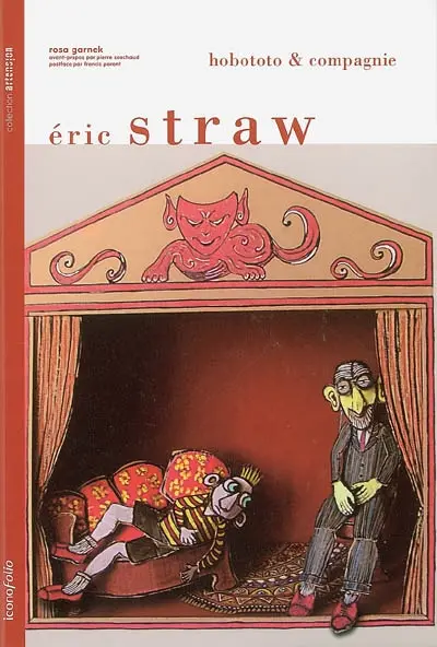 Eric Straw : hobototo & compagnie
