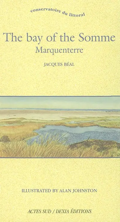 The bay of the Somme : Marquenterre