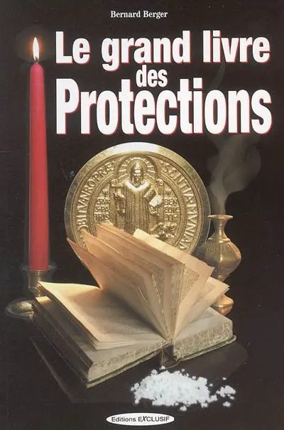 Le grand livre des protections