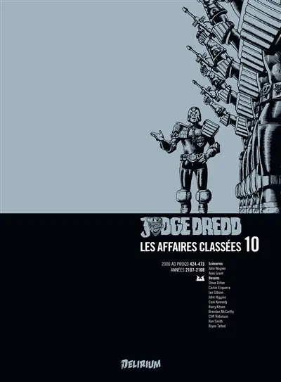 Judge Dredd : les affaires classées. Vol. 10. 2000 AD progs 424-473 : années 2107-2108