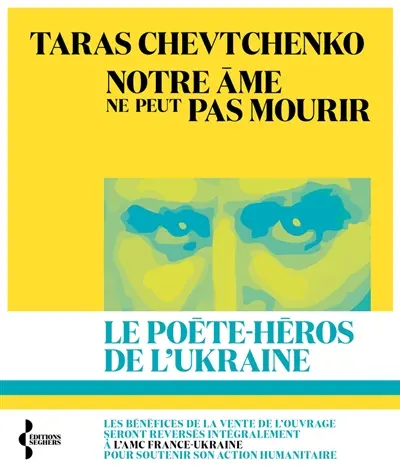 Chevtchenko Taras - Notre âme ne peut pas mourir
