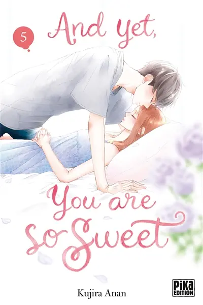 And yet, you are so sweet. Vol. 5