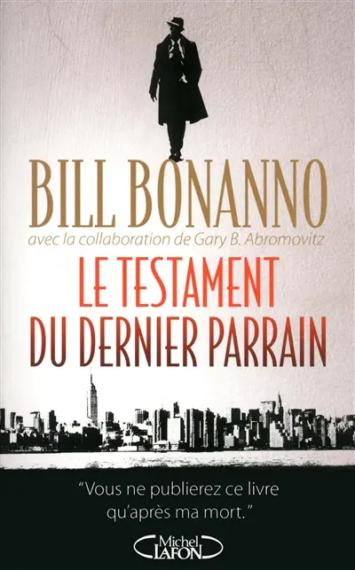Le testament du dernier parrain