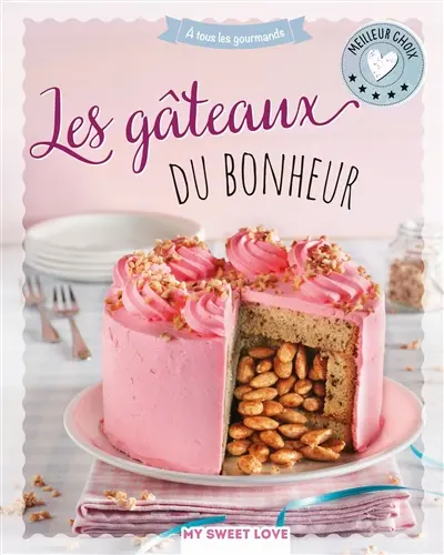 Les gâteaux du bonheur