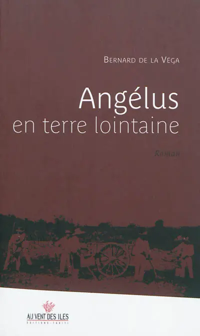 Angélus en terre lointaine