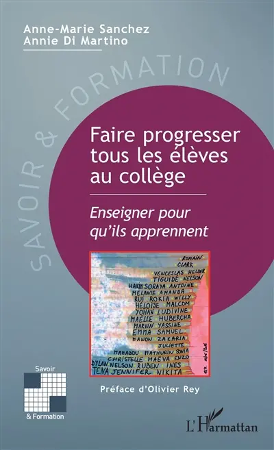Faire progresser tous les élèves au collège : enseigner pour qu'ils apprennent