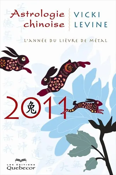 Astrologie chinoise 2011 : l'année du lièvre de métal