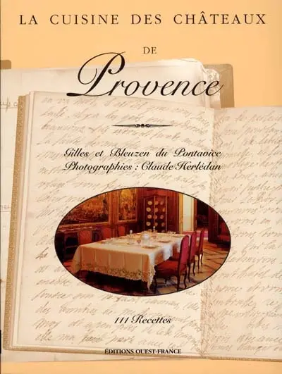 La cuisine des châteaux de Provence