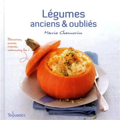 Légumes anciens & oubliés