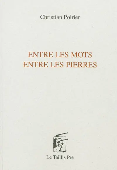 Entre les mots, entre les pierres