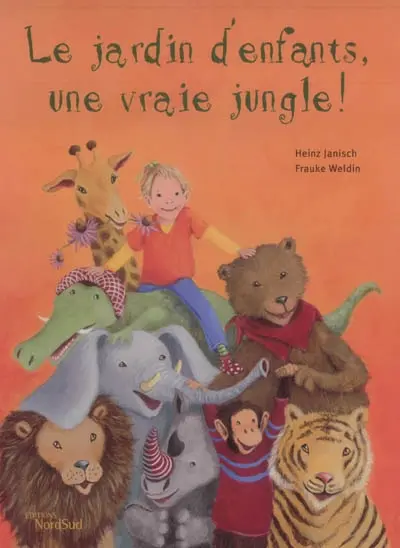 Le jardin d'enfants, une vraie jungle !