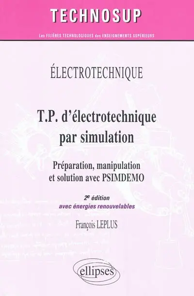 TP d'électrotechnique par simulation : préparation, manipulation et solution par PSIMDEMO avec énergies renouvelables