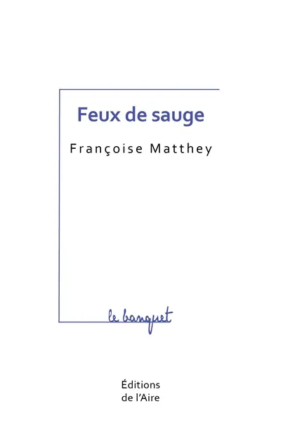 Feux de sauge