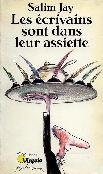 Les Ecrivains sont dans leur assiette