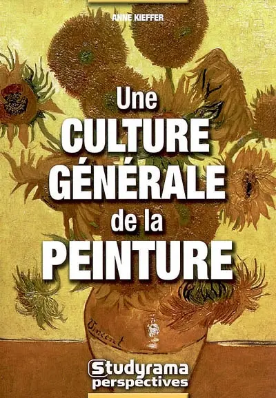 Une culture générale de la peinture