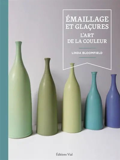 Emaillage et glaçures : l'art de la couleur