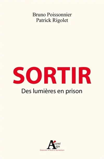 Sortir : des lumières en prison