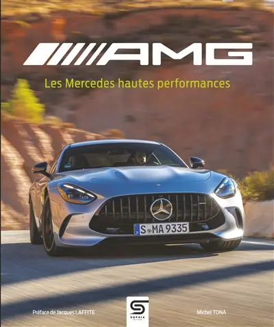 AMG : les Mercedes hautes performances