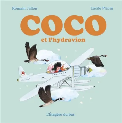 Coco. Coco et l'hydravion