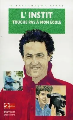 L'instit. Touche pas à mon école !