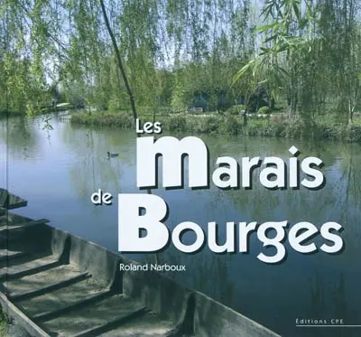 Les marais de Bourges