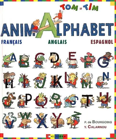 Animalphabet français-anglais-espagnol Tom et Tim