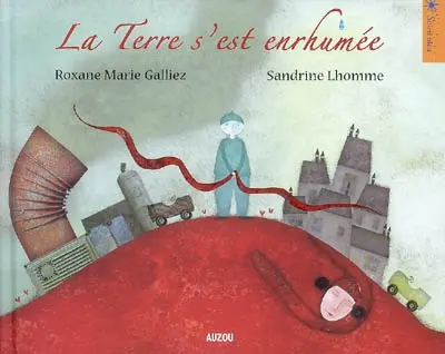 La Terre s'est enrhumée