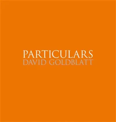 David Goldblatt Particulars
