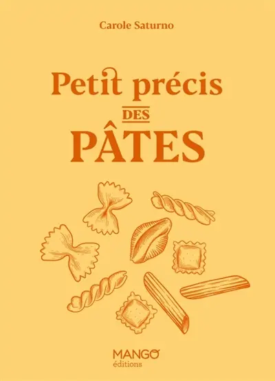 Petit précis des pâtes