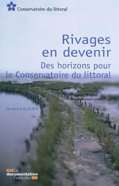 Rivages en devenir : des horizons pour le Conservatoire du littoral