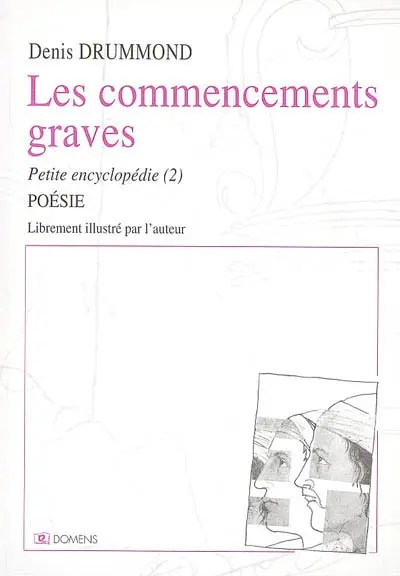 Petite encyclopédie. Vol. 2. Les commencements graves