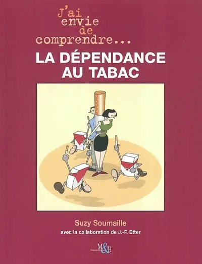 La dépendance au tabac