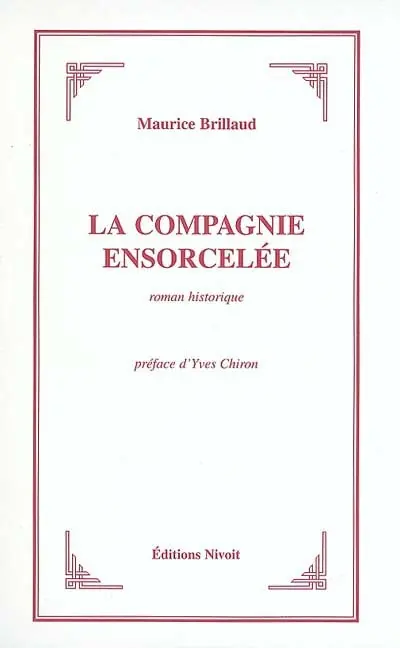 La compagnie ensorcelée