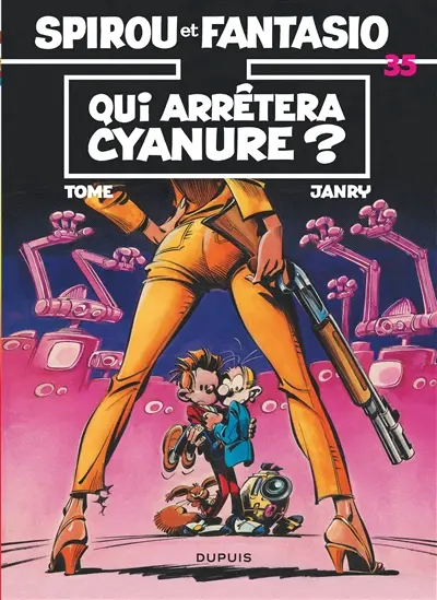 Spirou et Fantasio. Vol. 35. Qui arrêtera Cyanure ?