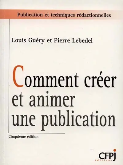 Comment créer et animer une publication