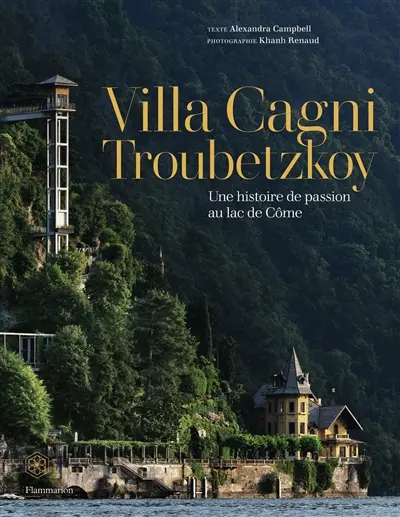 Villa Cagni Troubetzkoy : une histoire de passion au lac de Côme