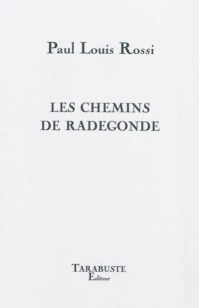 Les chemins de Radegonde