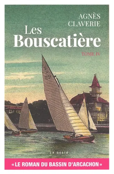 Les Bouscatière. Vol. 4. Les trois soeurs